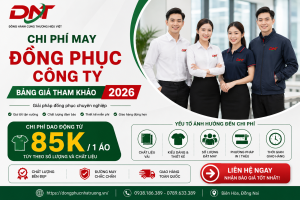 Hình ảnh minh họa chi phí may đồng phục công ty và bảng giá tham khảo 2026, với mức giá từ 85.000 đồng/áo tùy số lượng, chất liệu, thiết kế, phương pháp in thêu và thời gian giao hàng.