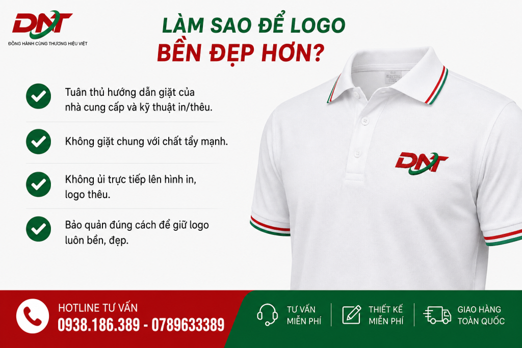 Để logo trên đồng phục bền đẹp và giữ màu lâu, cần áp dụng cách giặt, ủi và bảo quản phù hợp với từng kỹ thuật in/thêu. Nên tuân thủ hướng dẫn giặt của nhà cung cấp, tránh sử dụng chất tẩy mạnh, không ủi trực tiếp lên hình in hoặc logo thêu và bảo quản đồng phục đúng cách. Những lưu ý đơn giản này giúp logo đồng phục hạn chế bong tróc, phai màu, duy trì tính thẩm mỹ và hình ảnh thương hiệu chuyên nghiệp lâu dài.